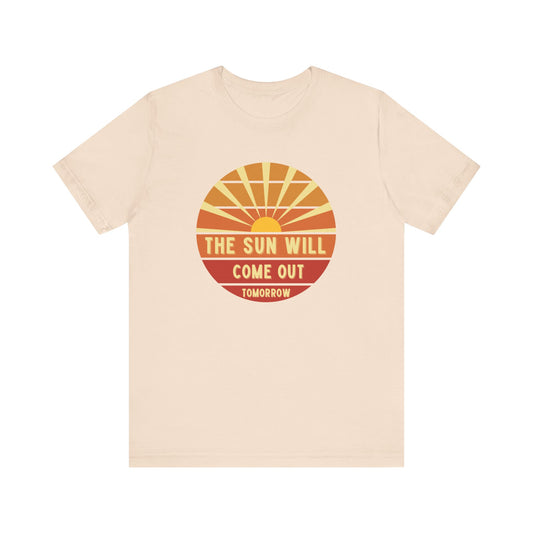 The Sun Will Come Out Tomorrow Annie Adult Unisex Tee